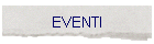 EVENTI