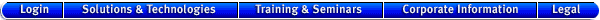 Login | Solutions & Technologies | Training & Seminars | Corporate Information | Legal